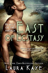East of Ecstasy by Laura Kaye