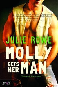 Molly Gets Her Man by Julie Rowe