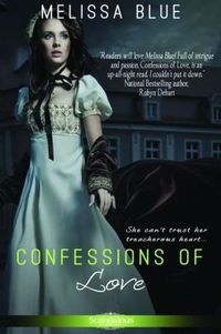 Confessions of Love by Melissa Blue