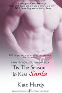 'Tis the Season to Kiss Santa by Kate Hardy