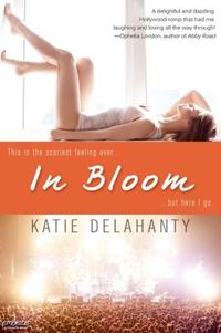 In Bloom by Katie Delahanty