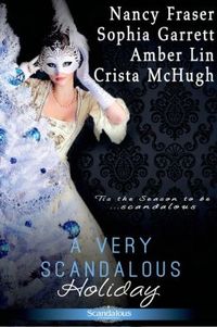 A Very Scandalous Holiday by Crista McHugh