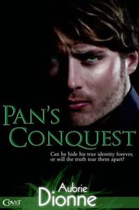 Pan's Conquest by Aubrie Dionne