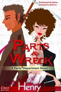 Parts & Wreck by Mark Henry