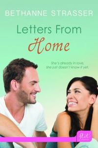 Letters from Home by Bethanne Strasser