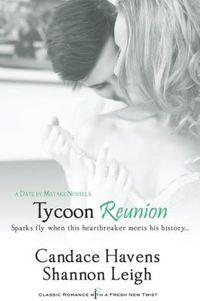 Tycoon Reunion by Shannon Leigh