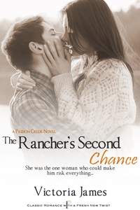 The Rancher's Second Chance by Victoria James
