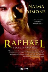 Secrets and Sins: Raphael by Naima Simone