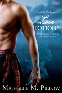 Love Potions by Michelle M. Pillow