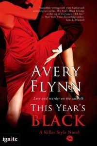 This Year's Black by Avery Flynn