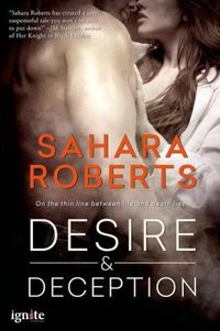 Desire & Deception by Sahara Roberts