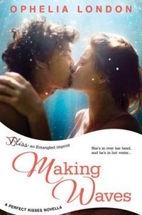 Making Waves by Ophelia London