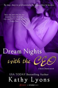 Dream Nights with the CEO by Kathy Lyons