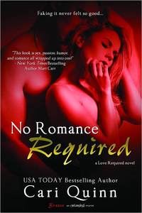 No Romance Required by Cari Quinn