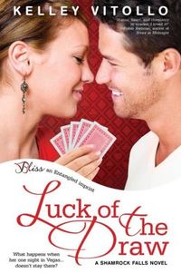 Luck of the Draw by Kelley Vitollo