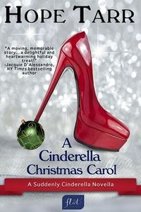 A Cinderella Christmas Carol by Hope C. Tarr