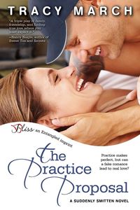 The Practice Proposal by Tracy March