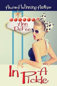 In A Pickle by Ann DeFee