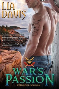 War's Passion by Lia Davis