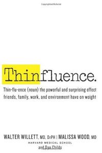 Thinfluence by Walter C. Willett