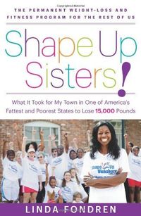 Shape Up Sisters! by Linda Fondren