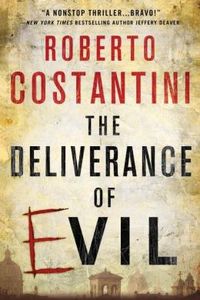 The Deliverance Of Evil by Roberto Costantini