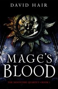Mage's Blood by David Hair