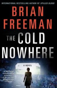The Cold Nowhere by Brian Freeman