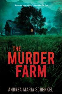 The Murder Farm by Andrea Maria Schenkel