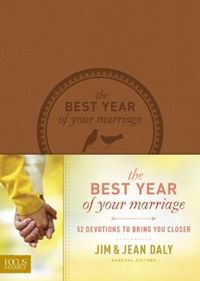 The Best Year of your Marriage by Jim Daly