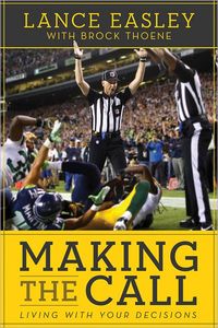 Making the Call by Lance Easley
