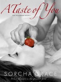 A Taste of You by Sorcha Grace
