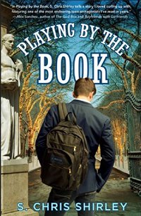 Playing By The Book by S. Chris Shirley