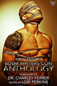 FIRST ANNUAL BDMS WRITERS CON ANTHOLOGY 