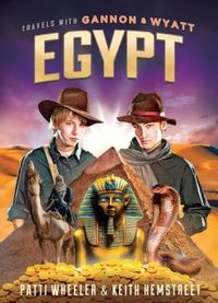 Gannon and Wyatt: Egypt by Patti Wheeler