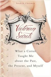 Victorian Secrets by Sarah A. Chrisman