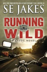 Running Wild by S.E. Jakes