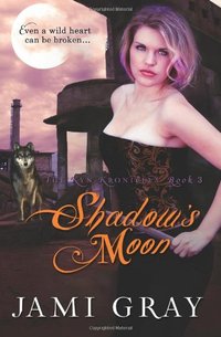 Shadow's Moon by Jami Gray