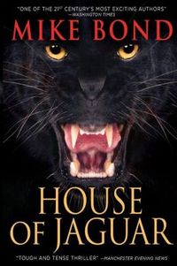 House Of Jaguar by Mike Bond