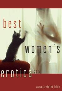 Best Women's Erotica 2014 by Violet Blue