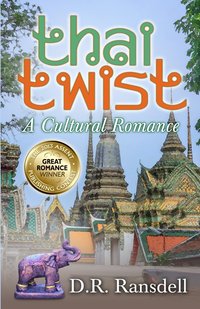 Excerpt of Thai Twist: A Cultural Romance by D.R. Ransdell