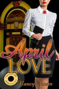 April Love by Nancy Fraser