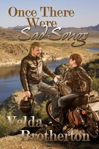 Once There Were Sad Songs by Velda Brotherton