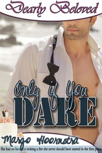 Only if You Dare by Margo Hoornstra