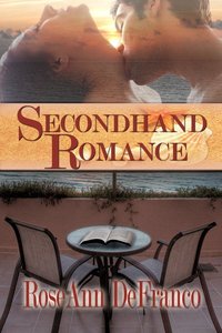 Secondhand Romance by RoseAnn DeFranco