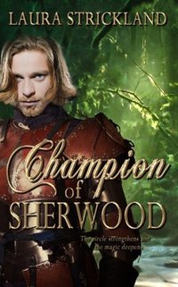 Champion of Sherwood by Laura Strickland