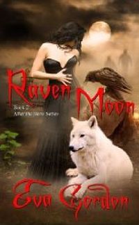 Raven Moon by Eva Gordon
