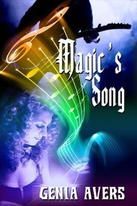 Magic's Song by Genia Avers