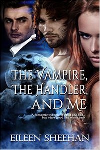 The Vampire, the Handler, and Me