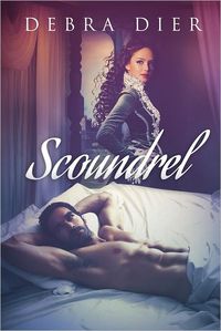 Scoundrel by Debra Dier